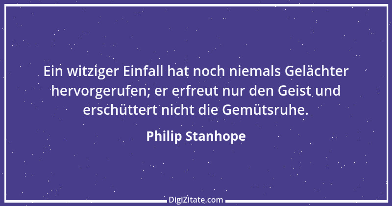 Zitat von Philip Stanhope 53