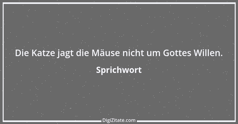 Zitat von Sprichwort 5144