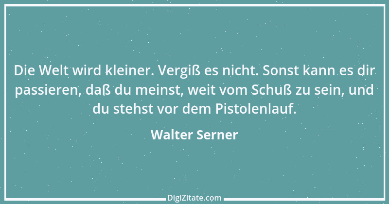 Zitat von Walter Serner 9