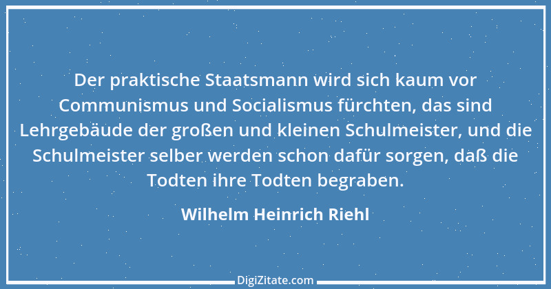 Zitat von Wilhelm Heinrich Riehl 21