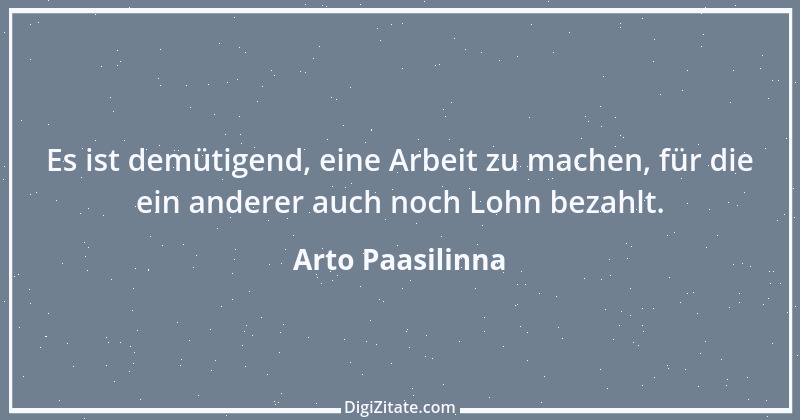 Zitat von Arto Paasilinna 54