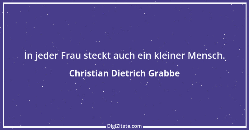 Zitat von Christian Dietrich Grabbe 52