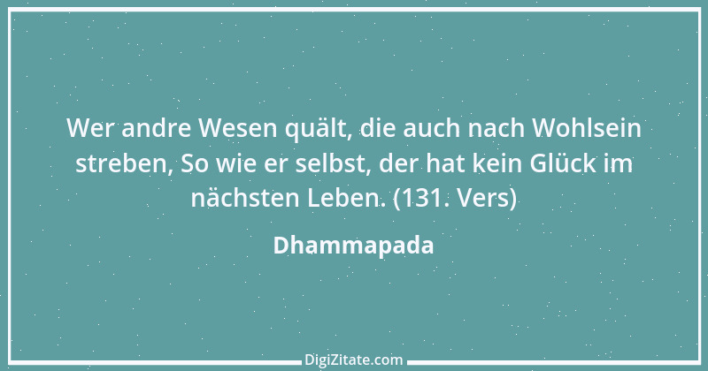 Zitat von Dhammapada 147