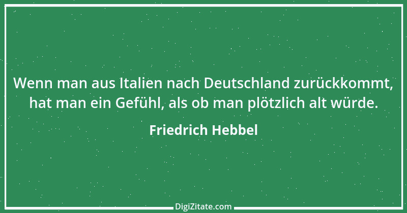 Zitat von Friedrich Hebbel 508