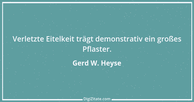 Zitat von Gerd W. Heyse 261