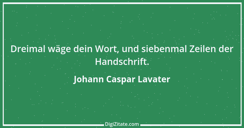 Zitat von Johann Caspar Lavater 123