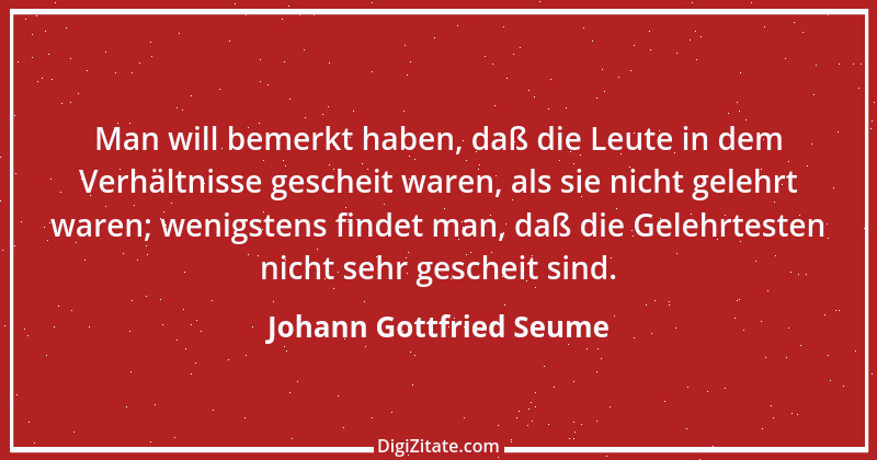 Zitat von Johann Gottfried Seume 86