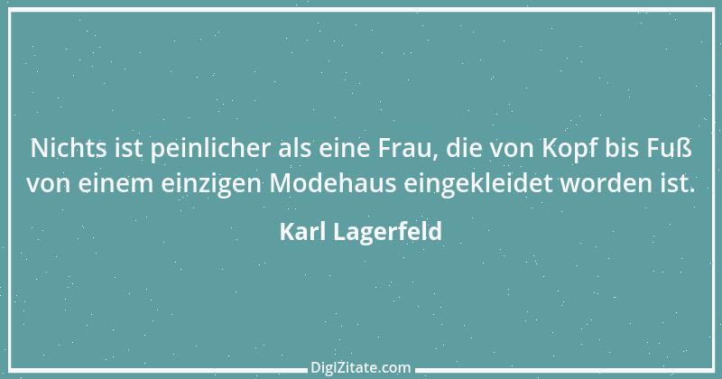 Zitat von Karl Lagerfeld 19