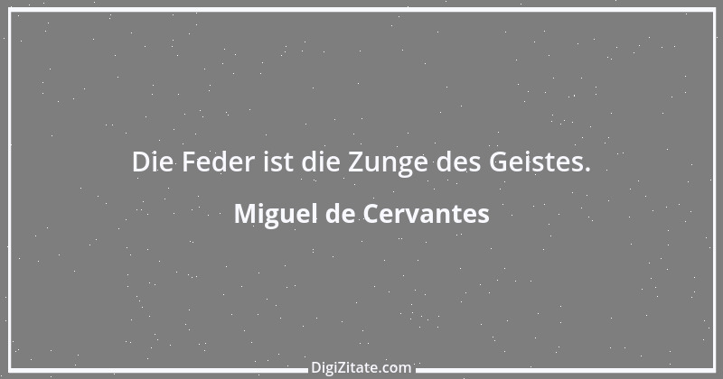 Zitat von Miguel de Cervantes 84