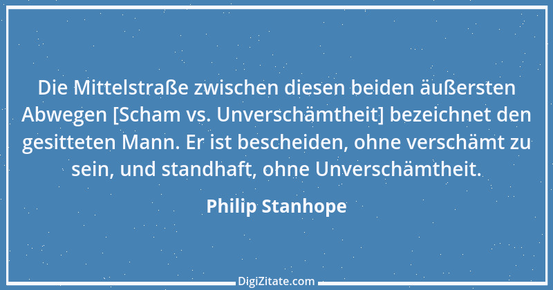 Zitat von Philip Stanhope 54