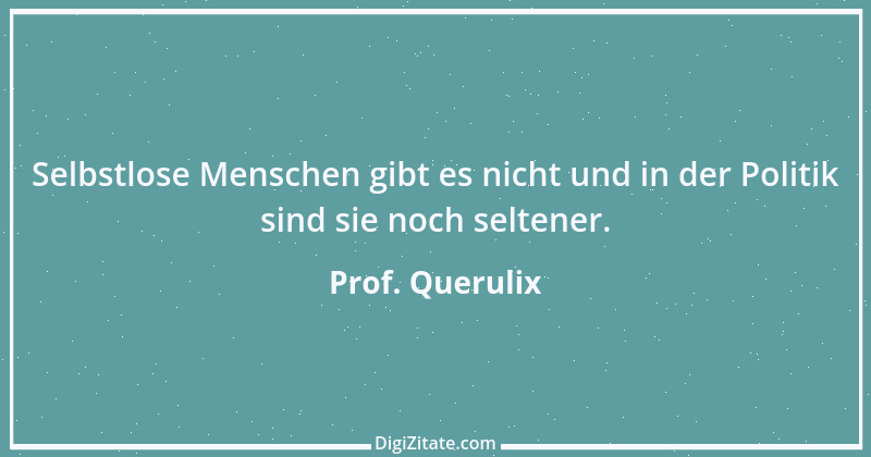 Zitat von Prof. Querulix 445