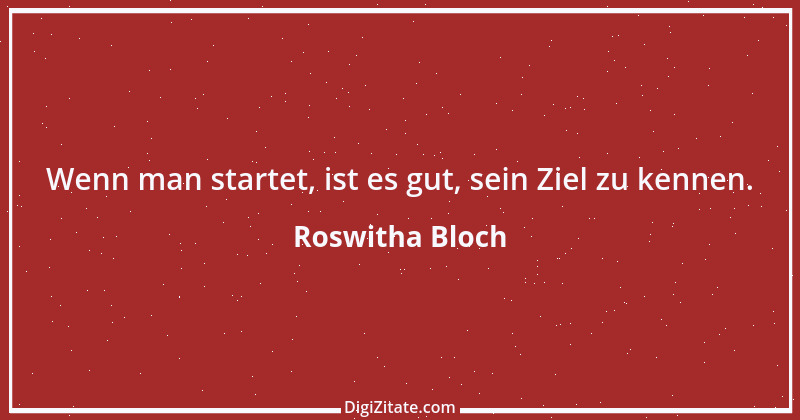 Zitat von Roswitha Bloch 64