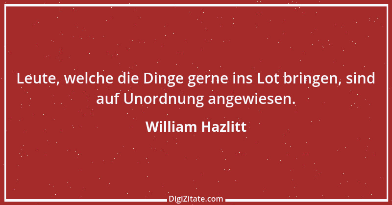 Zitat von William Hazlitt 9