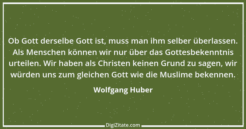 Zitat von Wolfgang Huber 5