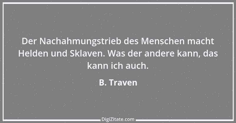 Zitat von B. Traven 251