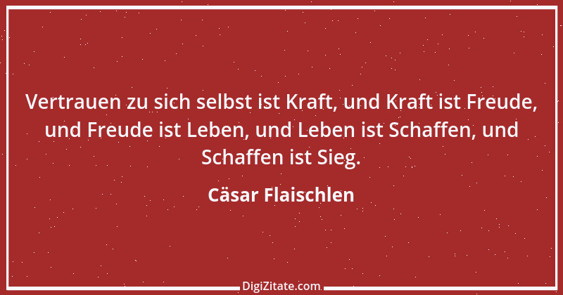 Zitat von Cäsar Flaischlen 13