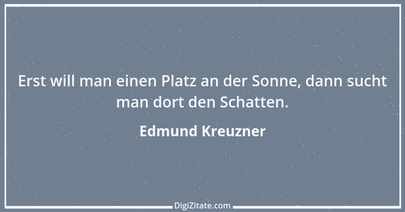 Zitat von Edmund Kreuzner 9