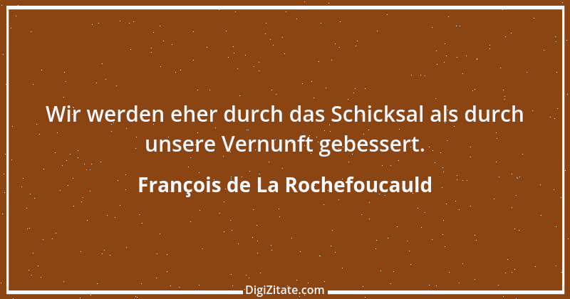 Zitat von François de La Rochefoucauld 67