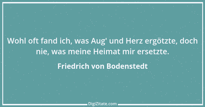 Zitat von Friedrich von Bodenstedt 112