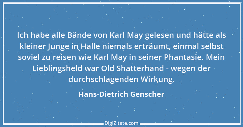 Zitat von Hans-Dietrich Genscher 13