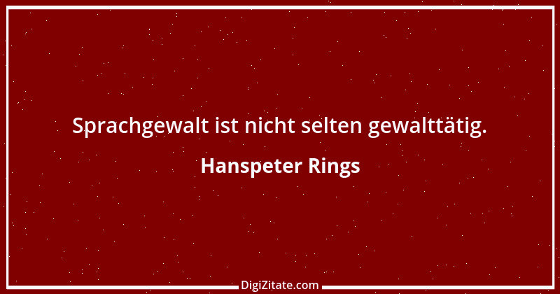 Zitat von Hanspeter Rings 45