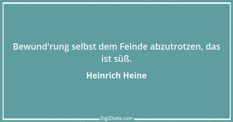 Zitat von Heinrich Heine 69