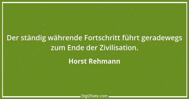 Zitat von Horst Rehmann 8