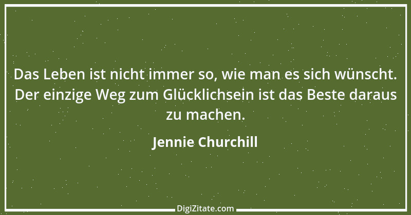 Zitat von Jennie Churchill 1