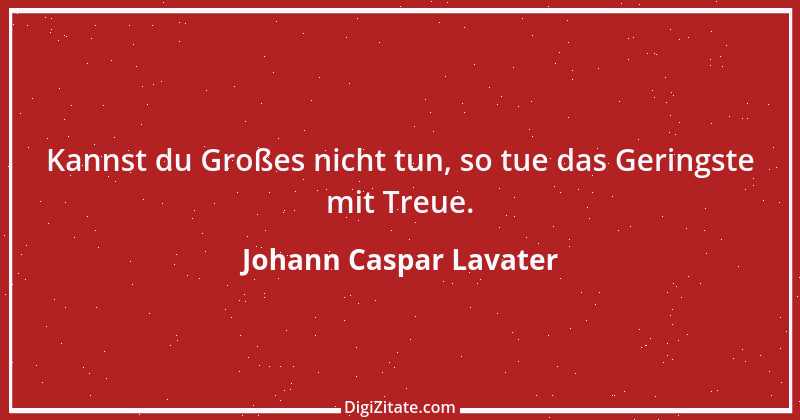 Zitat von Johann Caspar Lavater 124