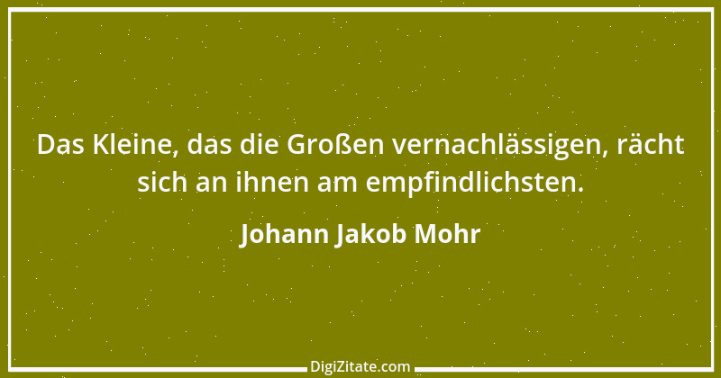 Zitat von Johann Jakob Mohr 188