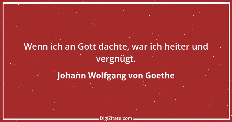 Zitat von Johann Wolfgang von Goethe 1154