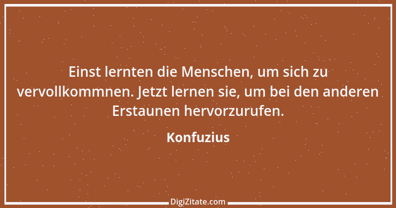 Zitat von Konfuzius 397