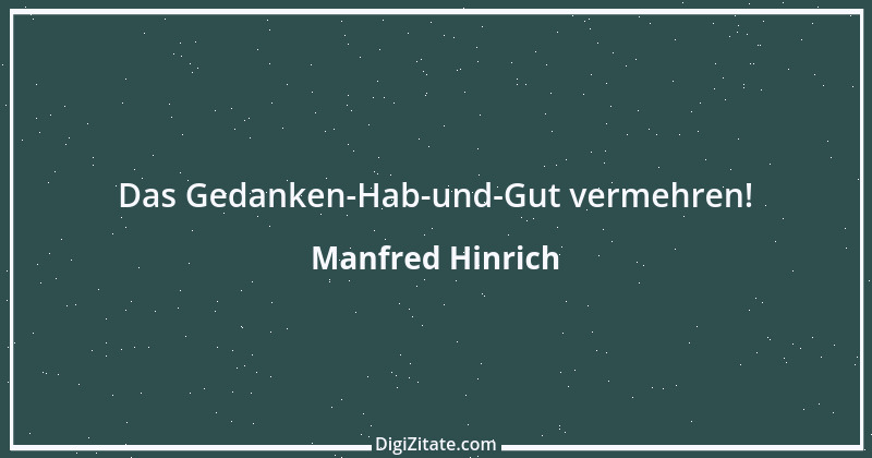 Zitat von Manfred Hinrich 328