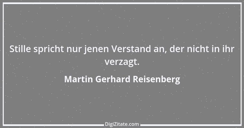 Zitat von Martin Gerhard Reisenberg 469