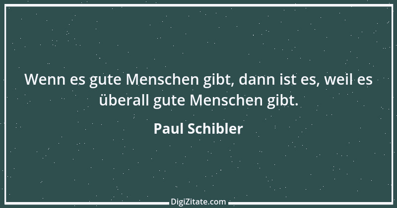 Zitat von Paul Schibler 148