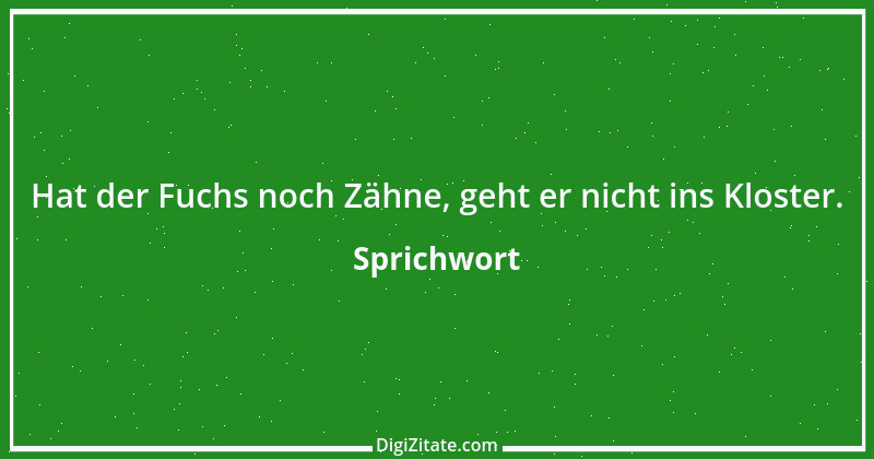 Zitat von Sprichwort 9146