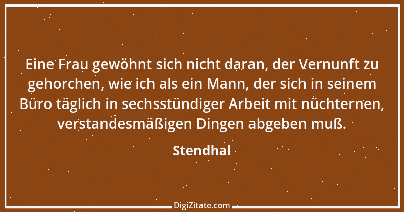 Zitat von Stendhal 124