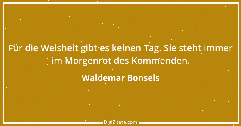 Zitat von Waldemar Bonsels 28