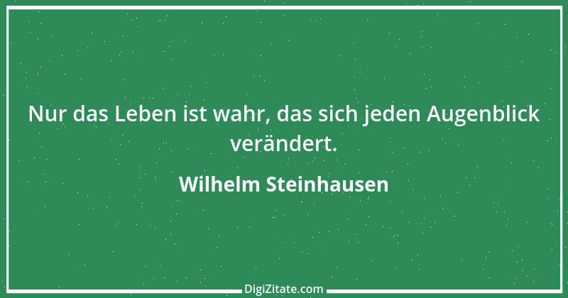 Zitat von Wilhelm Steinhausen 8