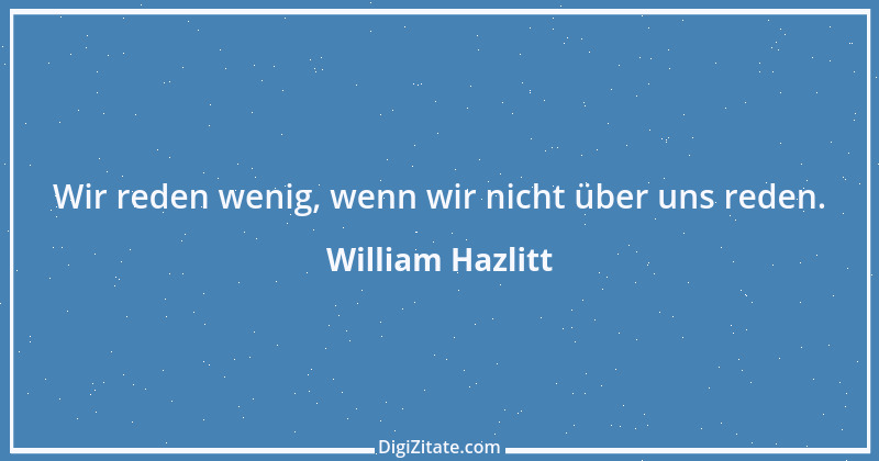 Zitat von William Hazlitt 10