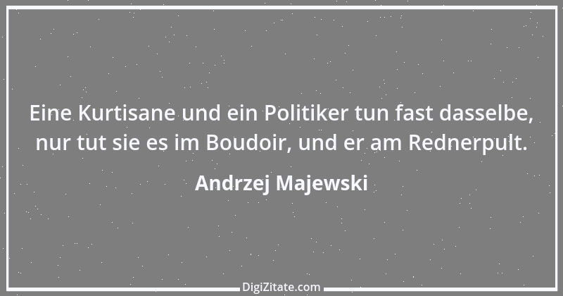 Zitat von Andrzej Majewski 47