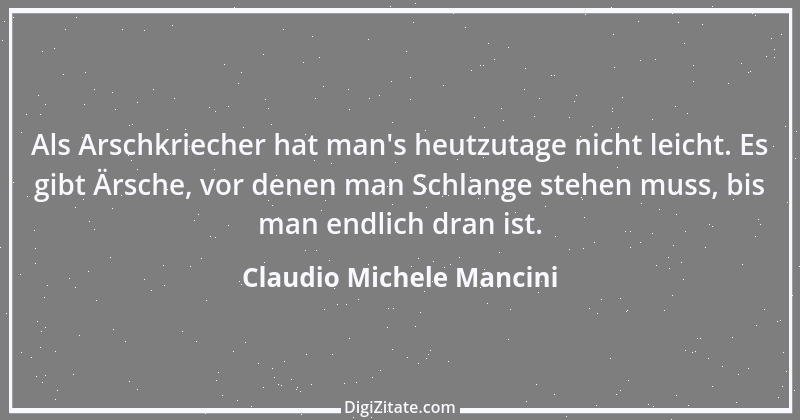 Zitat von Claudio Michele Mancini 4