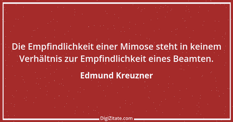 Zitat von Edmund Kreuzner 10