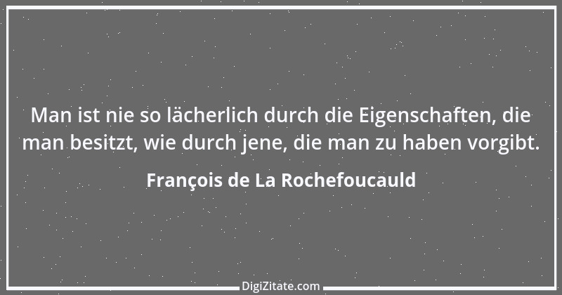 Zitat von François de La Rochefoucauld 68