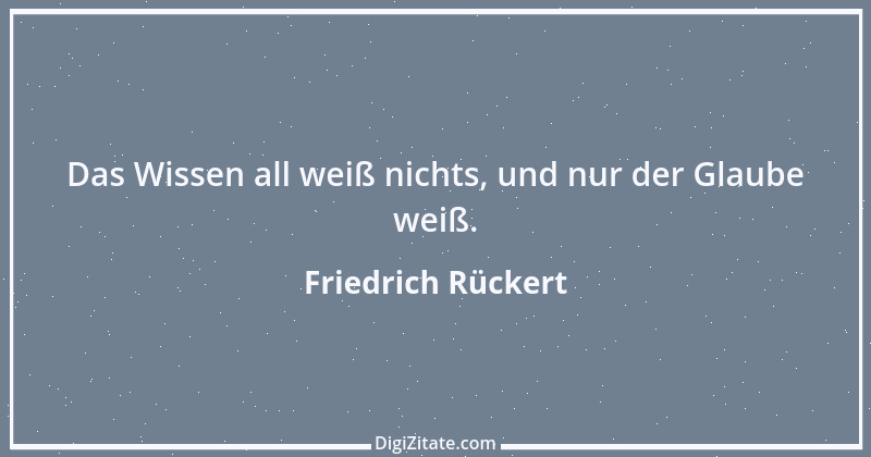 Zitat von Friedrich Rückert 124