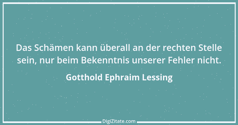 Zitat von Gotthold Ephraim Lessing 77