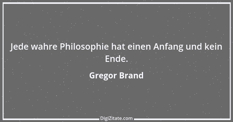 Zitat von Gregor Brand 45