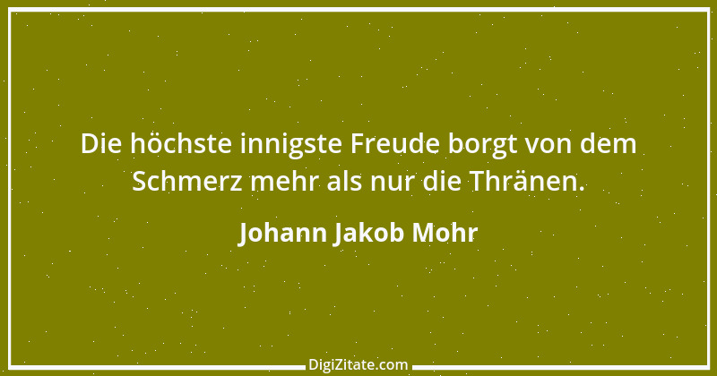 Zitat von Johann Jakob Mohr 189