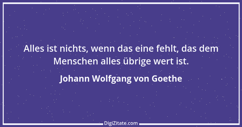 Zitat von Johann Wolfgang von Goethe 1155