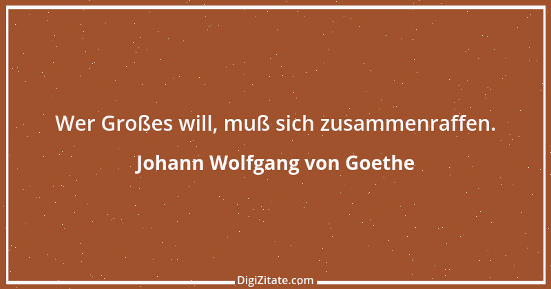 Zitat von Johann Wolfgang von Goethe 3155